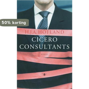 Cicero consultants 9789023436010 H.J.A. Hofland, Verzenden, Zo goed als nieuw, H.J.A. Hofland