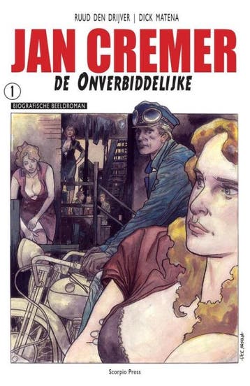 Jan Cremer de Onverbiddelijke / 1 / Jan Cremer Biografische, Verzenden, Zo goed als nieuw, Ruud den Drijver