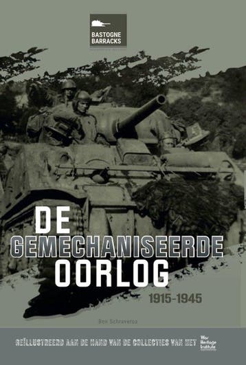 De gemechaniseerde oorlog - Ben Schraverus 9789461619587, Boeken, Verzenden, Gelezen, Ben Schraverus