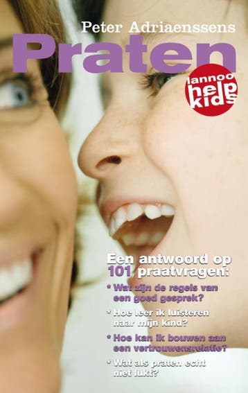 Praten / Lannoo Help Kids - Peter Adriaenssens 9789020980516, Boeken, Verzenden, Zo goed als nieuw, Peter Adriaenssens