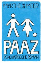 Paaz 9789044347524 Myrthe van der Meer, Verzenden, Gelezen, Myrthe van der Meer