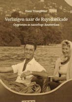 Verlangen naar de Ruysdaelkade, Boeken, Ophalen of Verzenden, Nieuw