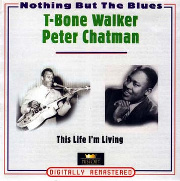 cd - T-Bone Walker - This Life Im Living, Verzenden, Zo goed als nieuw