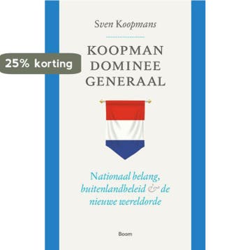 Koopman, dominee, generaal - Sven Koopmans 9789024438426, Verzenden, Gelezen, Sven Koopmans