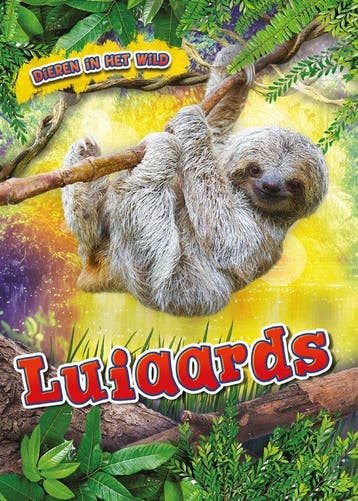 9789086649686 Dieren in het wild - Luiaards, Boeken, Verzenden, Nieuw, Karen Latchana Kenney