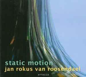 cd digi - Jan Rokus Van Roosendael - Static Motion, Verzenden, Zo goed als nieuw