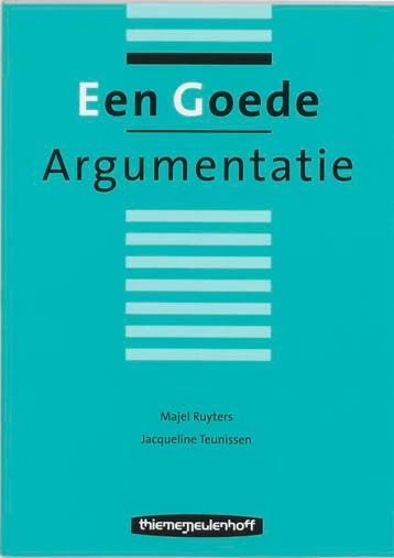 Een goede argumentatie - J. Teunissen 9789006950373, Verzenden, Gelezen, J. Teunissen