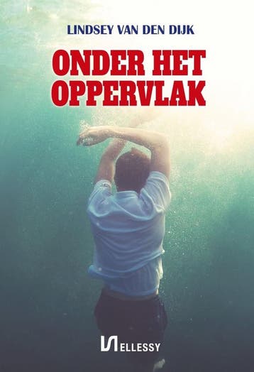 Onder het oppervlak - Lindsey van den Dijk 9789464493047, Verzenden, Gelezen, Lindsey van den Dijk