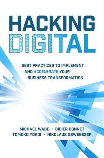 Hacking Digital: Best Practices to Implement and Accelerate, Verzenden, Zo goed als nieuw, Michael Wade