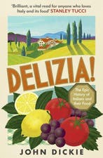 9781399727044 Delizia John Dickie, Verzenden, Nieuw, John Dickie