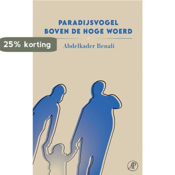 Paradijsvogel boven de Hoge Woerd - Abdelkader Benali, Boeken, Verzenden, Gelezen, Abdelkader Benali