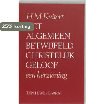 Het algemeen betwijfeld christelijk geloof - H.M. Kuitert, Verzenden, Gelezen, H.M. Kuitert