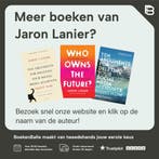 Tien argumenten om je sociale media-accounts nu meteen te, Verzenden, Zo goed als nieuw, Jaron Lanier