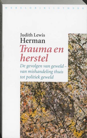 Trauma en herstel 9789028416536, Boeken, Verzenden, Zo goed als nieuw