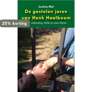 De gestolen jaren van Henk Haalboom - Justine Mol, Verzenden, Gelezen, Justine Mol