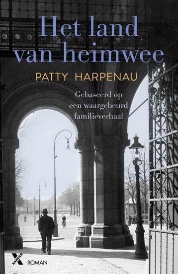 Het land van heimwee - Patty Harpenau 9789401610582, Verzenden, Zo goed als nieuw, Patty Harpenau