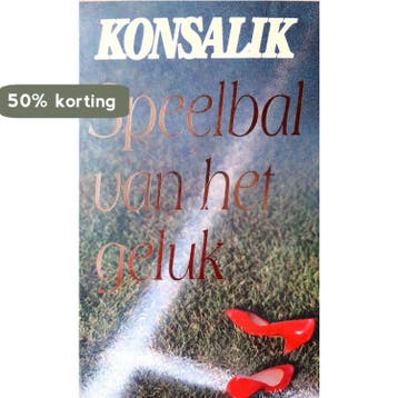 Speelbal van het geluk / Parelpockets - Heinz G. Konsalik, Boeken, Verzenden, Gelezen, Heinz G. Konsalik