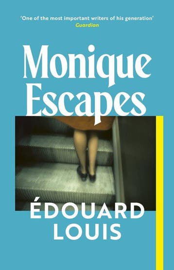 9781787305045 Monique Escapes Edouard Louis, Verzenden, Nieuw, Edouard Louis