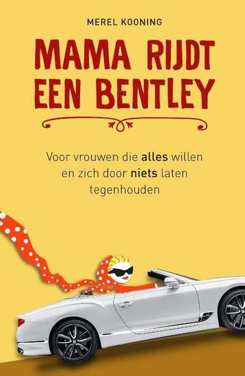 Mama rijdt een Bentley - Merel Kooning 9789492528384, Verzenden, Gelezen, Merel Kooning