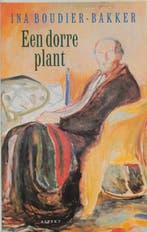 Een dorre plant 9789059110656 Ina Boudier-Bakker, Verzenden, Gelezen, Ina Boudier-Bakker