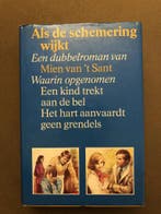 Als de schemering wykt 9789025718473 Mien van t Sant, Boeken, Verzenden, Gelezen, Mien van 't Sant