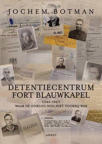 9789464874020 Detentiecentrum Fort Blauwkapel, Verzenden, Nieuw, Jochem Botman