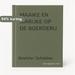 MAAIKE EN MARIJKE OP DE BOERDERIJ 9789033613654, Verzenden, Gelezen, Koetsier Schokker