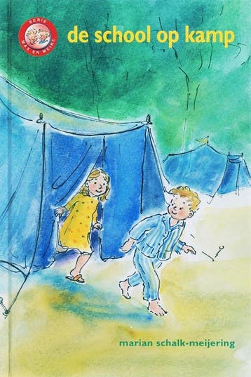 De school op kamp / Max en Meike / 3 - M. Schalk-Meijering, Verzenden, Gelezen, M. Schalk-Meijering