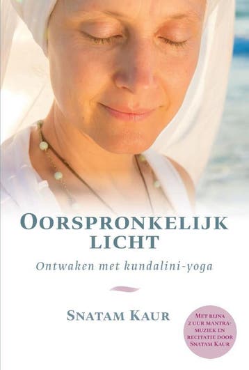 Oorspronkelijk licht - Snatam Kaur 9789460151361, Verzenden, Gelezen, Snatam Kaur