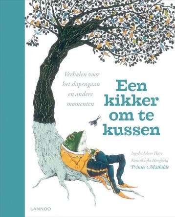 Een kikker om te kussen 9789020989106, Boeken, Verzenden, Zo goed als nieuw