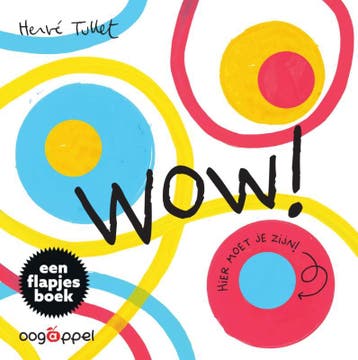 Wow | Hervé Tullet | Nieuw, Boeken, Ophalen of Verzenden, Nieuw, Hervé Tullet