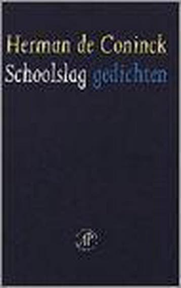 Schoolslag - Herman de Coninck 9789029512398, Verzenden, Gelezen, Herman de Coninck