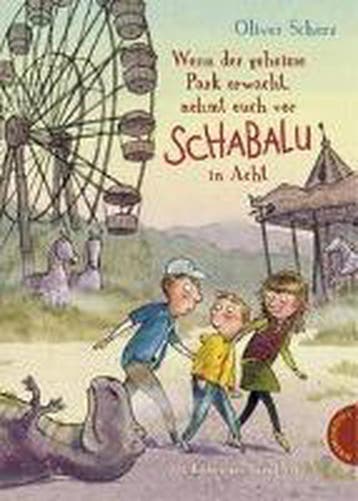 Wenn der geheime Park erwacht, nehmt euch vor Schabalu in, Verzenden, Zo goed als nieuw, Oliver Scherz