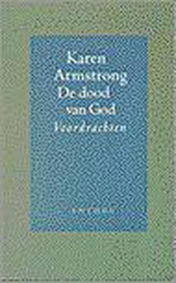DOOD VAN GOD - Karen Armstrong 9789041401786, Verzenden, Zo goed als nieuw, Karen Armstrong