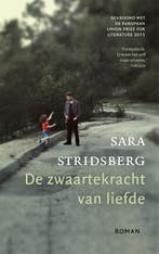 De zwaartekracht van liefde 9789048843206 Sara Stridsberg, Verzenden, Zo goed als nieuw, Sara Stridsberg