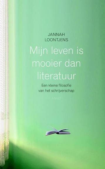 Mijn leven is mooier dan literatuur - Jannah Loontjens, Verzenden, Gelezen, Jannah Loontjens