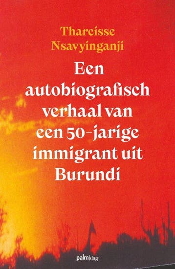 9789493343344 Een autobiografisch verhaal van een 50-jari..., Verzenden, Nieuw, Tharcisse Nsavyinganji