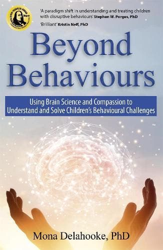 Beyond Behaviours: Using Brain Science and Compassion to, Verzenden, Nieuw