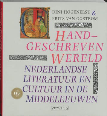 Handgeschreven Wereld 9789053332382, Boeken, Wetenschap, Zo goed als nieuw