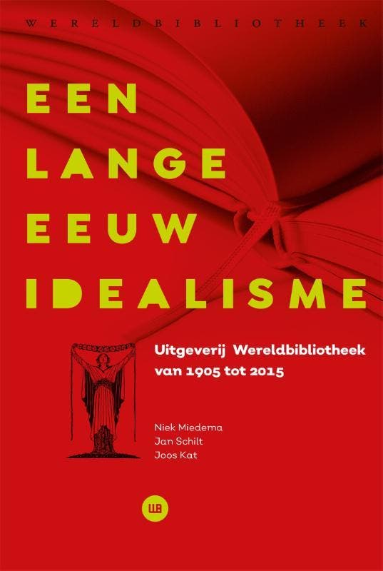 Een Lange Eeuw Idealisme | Jan Schilt-Niek Miedema-Joos Kat, Boeken, Overige Boeken, Nieuw, Ophalen of Verzenden