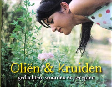 Oliën en Kruiden - Maaike van Vlijmen 9789086229697, Verzenden, Gelezen, Maaike van Vlijmen
