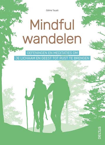 Mindful wandelen - Céline Touati 9789044752373, Verzenden, Zo goed als nieuw, Céline Touati