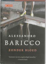 Zonder bloed 9789044514087 Alessandro Baricco, Verzenden, Zo goed als nieuw, Alessandro Baricco