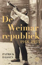 De Weimarrepubliek 1918-1933 9789028213012 Patrick Dassen, Verzenden, Zo goed als nieuw, Patrick Dassen