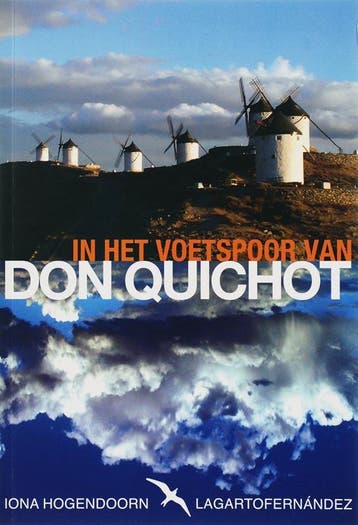In het voetspoor van Don Quichot - I. Hogendoorn, Verzenden, Gelezen, I. Hogendoorn