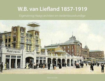 9789460100642 Haagse bouwmeesters in de 19e eeuw 2 - W.B...., Verzenden, Nieuw, Peter van Dam