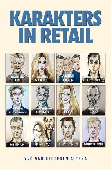 9789083474687 Karakters in Retail | Tweedehands, Verzenden, Zo goed als nieuw, Yvo van Regteren Altena