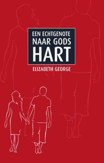 Een echtgenote naar Gods hart - Elizabeth George, Verzenden, Gelezen, Elizabeth George