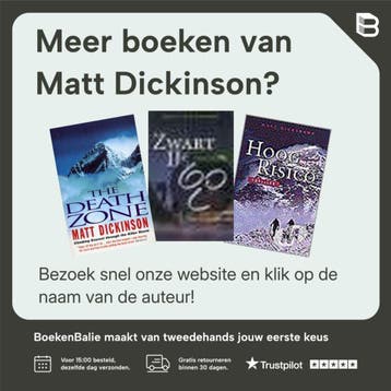 ZONE DES DOODS - Matt Dickinson 9789024605309, Boeken, Verzenden, Gelezen, Matt Dickinson