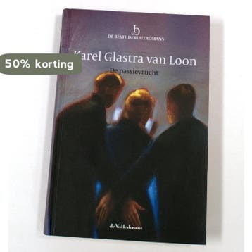 Karel Glastra van Loon, De passievrucht - reeks De Beste, Verzenden, Gelezen, Karel Glastra van Loon